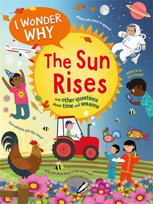 cover image of I Wonder Why the Sun Rises